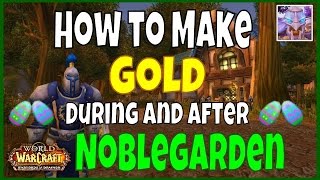 How to Make Gold During WoW Noblegarden Event and After