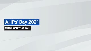 AHPs' Day 2021 - Neil