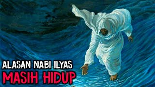 Malaikat Maut Dilarang Mencabut Ruh  Inilah Penyebab Nabi Ilyas As Masih Hidup Sampai Saat Ini