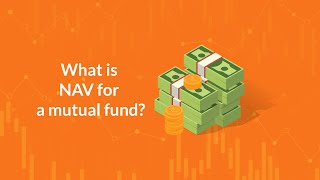 What are Net Asset Value (NAV) in Mutual Funds? | Scripbox