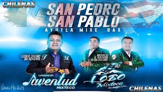 Organo Juventud Mixteco ft Lobo Mixteco 🎶 Charangas Mix / Chilenas Mixtecas Mix Exitos