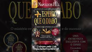 Resumo do Livro Mais esperto que o Diabo de Napoleon Hill #livros #napoleonhill