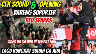 MERIAH !!! CEK SOUND LAGU RED SPARKS BERSAMA SUPORTER