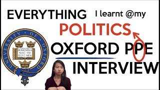 Inside my Oxford POLITICS Interview | Oxford PPE