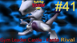 Lets play Pokémon Stadium 2 - Part 41 - Kanto Gym Leader Castle - Rival