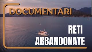 PESCATORI DI RETI - Documentario sul recupero di reti fantasma in Sardegna