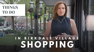 Take a Peek at the BEST Shopping Spots in Birkdale!