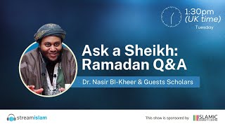 Ask a Sheikh | Ramadan Q&A with Dr. Nasir Bl-Kheer