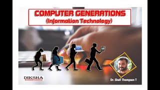 COMPUTER GENERATIONS #IT-Diksha online for PSC, RRB, SSC-Dr. Shafi Thompson#Shafi's Teacher educator