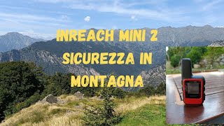 Garmin Inreach Mini 2 - Sicurezza in montagna #escursionismo #stefanononsolotrekking