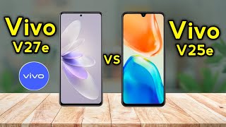 Vivo V27e vs Vivo V25e Comparison