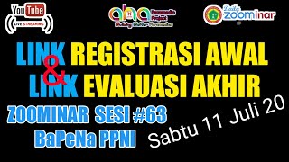 Update Link Registrasi Awal & Link Evaluasi Akhir | Zoominar BaPeNa PPNI #63 Sabtu 11 Juli 2020