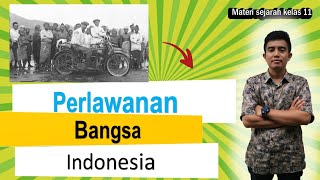 Perlawanan Bangsa Indonesia ll Perlawanan Bangsa Indonesia Terhadap Kolonialisme dan Imperialisme,