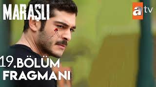 Maraşlı 19. Bölüm Fragmanı