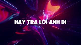 Hãy Trả Lời Anh Đi - Mad'L x @Pajn1606