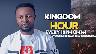 KINGDOM HOUR - EVANGELIST KINGSLEY FREEMAN OGBONNA