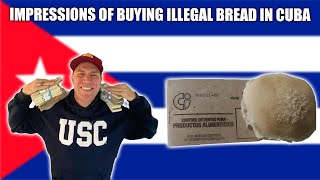 Impressions of Buying Illegal Bread in Cuba 🇨🇺