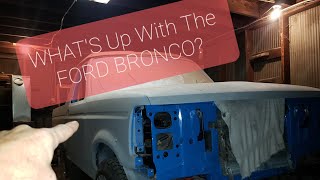 WHAT'S Up With The FORD BRONCO?