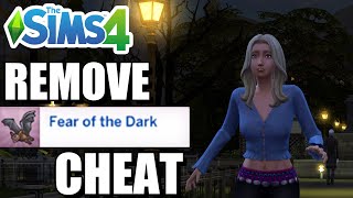 How To Remove/Get Rid Of The Fear Of The Dark (Cheat) - The Sims 4