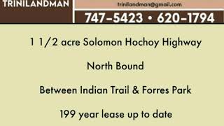 1 1/2 acre Solomon Hochoy Highway North Bound