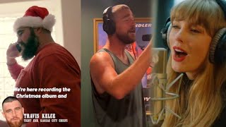 Fairytale of Philadelphin-Travis Jason Kelce recording holiday Christmas song-taylor swift reaction