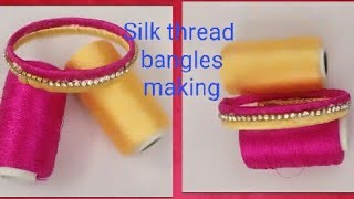 How to make silk thread bangles / Silk thread bangles / Silk thread bangles making at home