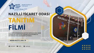 Nazilli Ticaret Odası Tanıtım Filmi