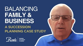 Balancing Act: Family Business Succession Planning Case Study