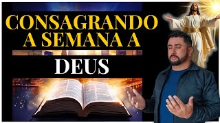 🔴 CONSAGRANDO A SEMANA A DEUS: Poderosa Oração Com MUITA UNÇÃO - Pastor Samuel Amaral