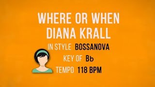 Where Or When - Bossanova - Karaoke Female Backing Track