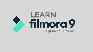 Filmora9 Tutorial - Designed for BeginnersHow to Use Filmora 9- Beginner's Video Editing Guide