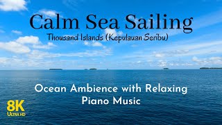 Calm Sea - Relaxing Sound of Waves with Beautiful Piano Music | Ocean Ambience