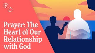 How to Experience a Deep, Personal Relationship with God Through Prayer