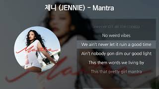 제니 (JENNIE) - Mantra [가사/Lyrics]