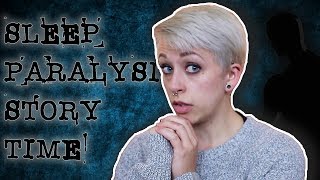 Sleep Paralysis | STORY TIME // Demi Bo Bemi