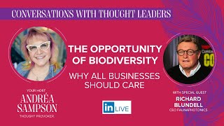 The Opportunity Of Biodiversity - Why All Businesses Should Care