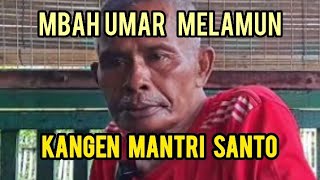 MBAH UMAR DAPAT AMPAU Part 2 | Kangen Mantri ODGJ