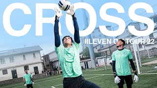 🧤Ci alleniamo sui CROSS con i nostri PORTIERI PROFESSIONISTI | IILEVEN on Tour 2022 | GK Training ⚽️