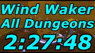 Zelda: Wind Waker All Dungeons Speedrun in 2:27:48