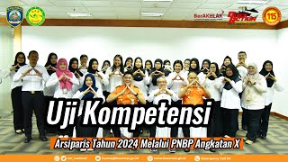 Uji Kompetensi Arsiparis Tahun 2024 Melalui PNBP Angkatan X