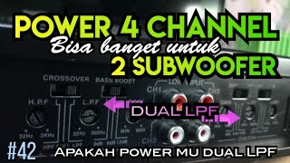 CARA SETTING POWER AUDIO MOBIL 4 Channel DUAL LPF/HPF Untuk 2 SUBWOOFER