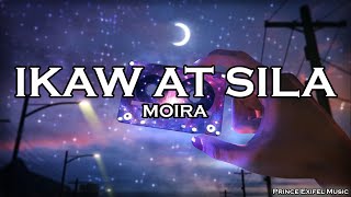 ikaw at sila - Moira (Lyric Video)