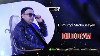 Dilmurod Madmusayev | DILDORAM         Дилмурод Мадмусаев | ДИЛДОРАМ