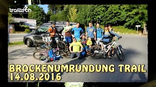 TRAILTECH Mountainbiking Harz - MTB Brockenumrundung Trail - August 2016