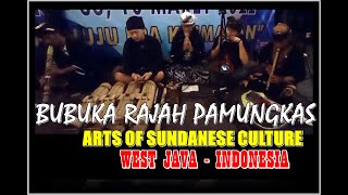 Rajah Bubuka Pamungkas (Arts Of Sundanese Culture) West Java - INDONESIA