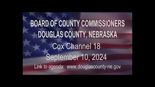 Board Of County Commissioners Douglas County Nebraska meeting September 10, 2024