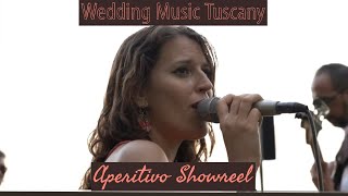 Showreel Jazz Wedding Band Tuscany, ITALY - SERE & THE WEDDING GUESTS (@ Villa Orlando, LUCCA)