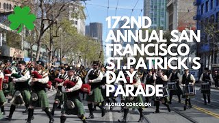 172nd Annual San Francisco ST. PATRICK'S DAY PARADE 2023