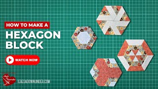 How to make a hexagon block video tutorial