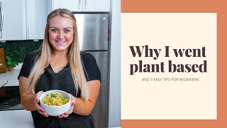 Being on a PLANT-BASED Diet Changed My Life (3 Easy Tips for Beginners)